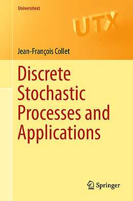 Couverture cartonnée Discrete Stochastic Processes and Applications de Jean-François Collet