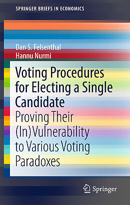 Kartonierter Einband Voting Procedures for Electing a Single Candidate von Hannu Nurmi, Dan S. Felsenthal