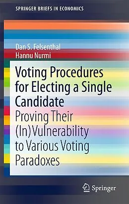 PDF Voting Procedures for Electing a Single Candidate von Dan S. Felsenthal, Hannu Nurmi