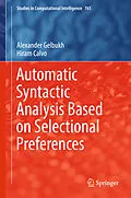 E-Book (pdf) Automatic Syntactic Analysis Based on Selectional Preferences von Alexander Gelbukh, Hiram Calvo