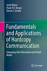 eBook (pdf) Fundamentals and Applications of Hardcopy Communication de Joceli Mayer, Paulo V. K. Borges, Steven J. Simske