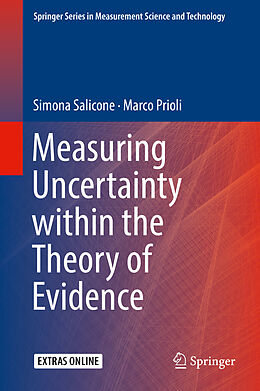 Livre Relié Measuring Uncertainty within the Theory of Evidence de Marco Prioli, Simona Salicone