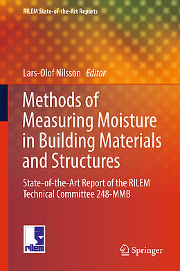 Livre Relié Methods of Measuring Moisture in Building Materials and Structures de 