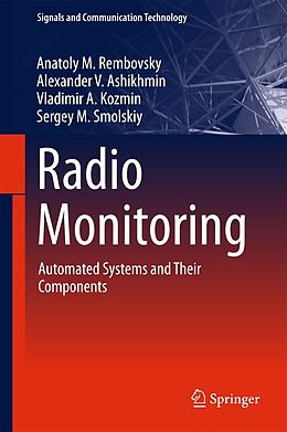 E-Book (pdf) Radio Monitoring von Anatoly M. Rembovsky, Alexander V. Ashikhmin, Vladimir A. Kozmin