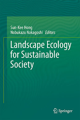 Livre Relié Landscape Ecology for Sustainable Society de 