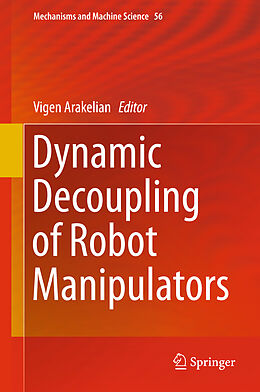Fester Einband Dynamic Decoupling of Robot Manipulators von 