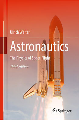 Fester Einband Astronautics von Ulrich Walter