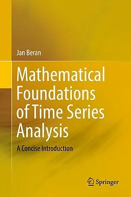 E-Book (pdf) Mathematical Foundations of Time Series Analysis von Jan Beran