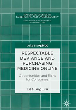 E-Book (pdf) Respectable Deviance and Purchasing Medicine Online von Lisa Sugiura