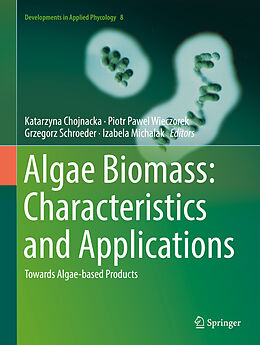 Livre Relié Algae Biomass: Characteristics and Applications de 