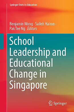 Kartonierter Einband School Leadership and Educational Change in Singapore von 