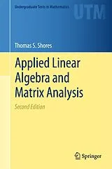 E-Book (pdf) Applied Linear Algebra and Matrix Analysis von Thomas S. Shores