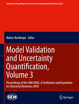 Livre Relié Model Validation and Uncertainty Quantification, Volume 3 de 