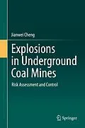 E-Book (pdf) Explosions in Underground Coal Mines von Jianwei Cheng