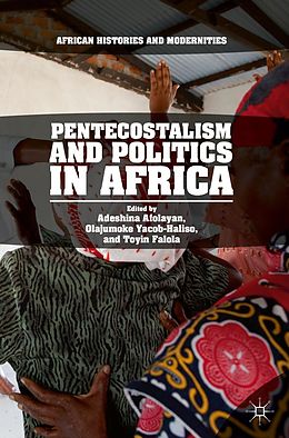 E-Book (pdf) Pentecostalism and Politics in Africa von 