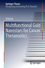 eBook (pdf) Multifunctional Gold Nanostars for Cancer Theranostics de Yang Liu