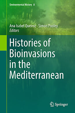 Livre Relié Histories of Bioinvasions in the Mediterranean de 