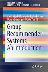 Couverture cartonnée Group Recommender Systems de Alexander Felfernig, Marko Tkal i , Martin Stettinger