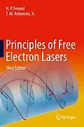 E-Book (pdf) Principles of Free Electron Lasers von H. P. Freund, Jr. Antonsen
