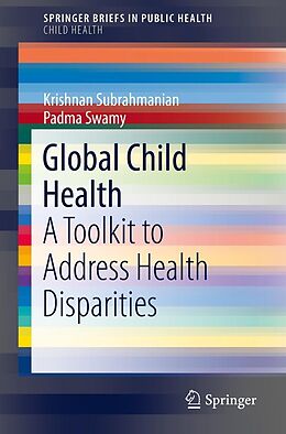 eBook (pdf) Global Child Health de Krishnan Subrahmanian, Padma Swamy