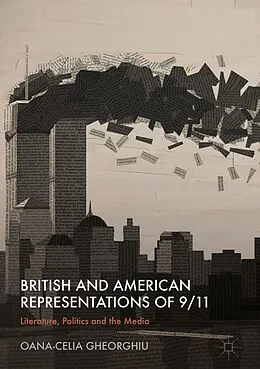 E-Book (pdf) British and American Representations of 9/11 von Oana-Celia Gheorghiu