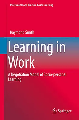 E-Book (pdf) Learning in Work von Raymond Smith