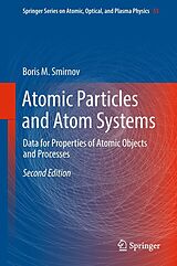 eBook (pdf) Atomic Particles and Atom Systems de Boris M. Smirnov