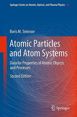 eBook (pdf) Atomic Particles and Atom Systems de Boris M. Smirnov