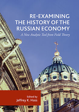 Livre Relié Re-Examining the History of the Russian Economy de 