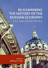 eBook (pdf) Re-Examining the History of the Russian Economy de 