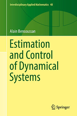 Fester Einband Estimation and Control of Dynamical Systems von Alain Bensoussan