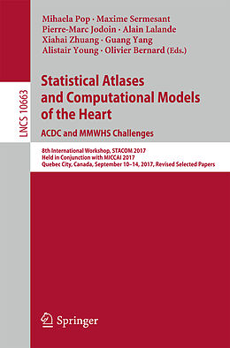 Kartonierter Einband Statistical Atlases and Computational Models of the Heart. ACDC and MMWHS Challenges von 