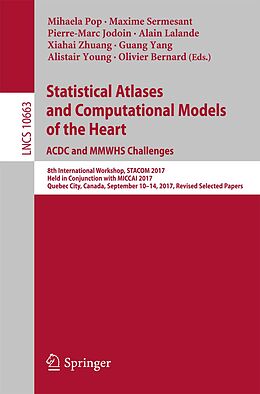 E-Book (pdf) Statistical Atlases and Computational Models of the Heart. ACDC and MMWHS Challenges von 