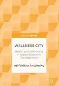 E-Book (pdf) Wellness City von Ari-Veikko Anttiroiko
