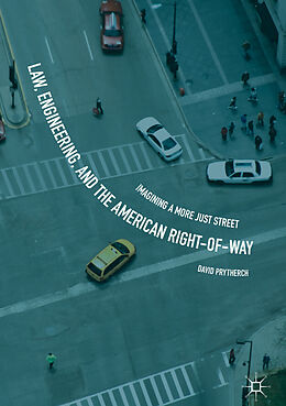 Fester Einband Law, Engineering, and the American Right-of-Way von David Prytherch