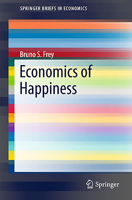 Kartonierter Einband Economics of Happiness von Bruno S. Frey