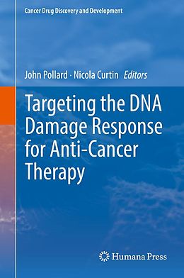 eBook (pdf) Targeting the DNA Damage Response for Anti-Cancer Therapy de 