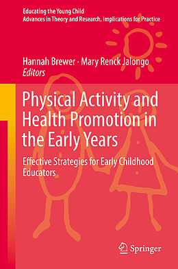 Fester Einband Physical Activity and Health Promotion in the Early Years von 