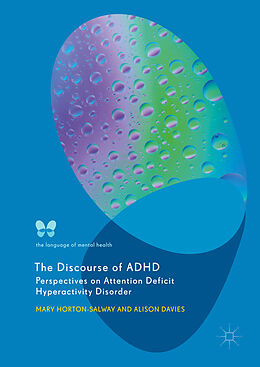 Fester Einband The Discourse of ADHD von Alison Davies, Mary Horton-Salway