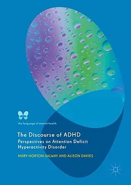 E-Book (pdf) The Discourse of ADHD von Mary Horton-Salway, Alison Davies