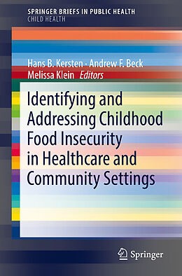 Couverture cartonnée Identifying and Addressing Childhood Food Insecurity in Healthcare and Community Settings de 