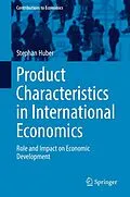 E-Book (pdf) Product Characteristics in International Economics von Stephan Huber