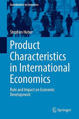 eBook (pdf) Product Characteristics in International Economics de Stephan Huber
