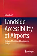 E-Book (pdf) Landside Accessibility of Airports von Milan Janic