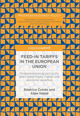 E-Book (pdf) Feed-in tariffs in the European Union von Béatrice Cointe, Alain Nadaï
