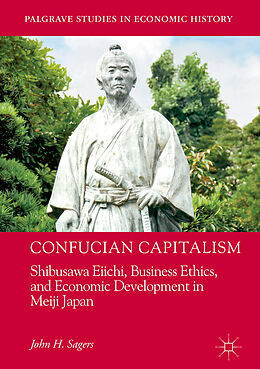 Livre Relié Confucian Capitalism de John H. Sagers