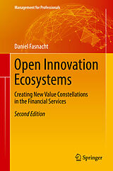 eBook (pdf) Open Innovation Ecosystems de Daniel Fasnacht