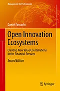 E-Book (pdf) Open Innovation Ecosystems von Daniel Fasnacht