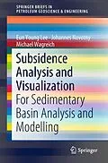 E-Book (pdf) Subsidence Analysis and Visualization von Eun Young Lee, Johannes Novotny, Michael Wagreich
