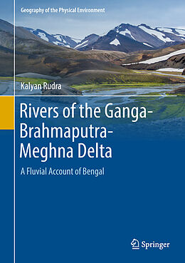 Fester Einband Rivers of the Ganga-Brahmaputra-Meghna Delta von Kalyan Rudra